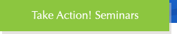 Take Action! Seminars Link